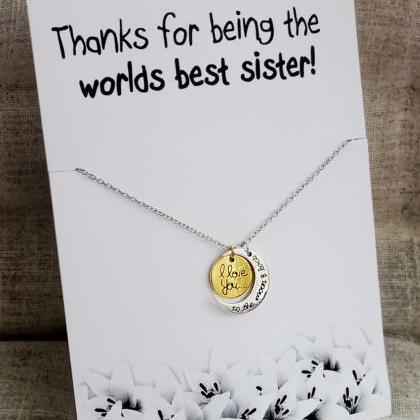 Thanks For Being The World Sister Love You Pendant..